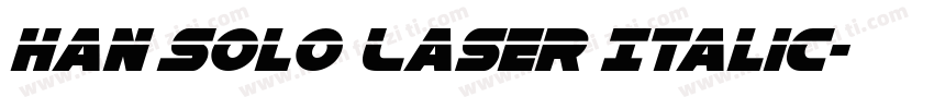 Han Solo Laser Italic字体转换
